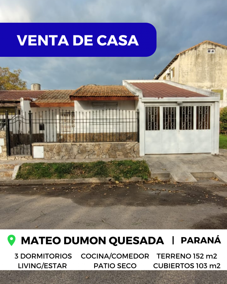 VENTA de CASA - MATEO DUMON QUESADA, PARANA