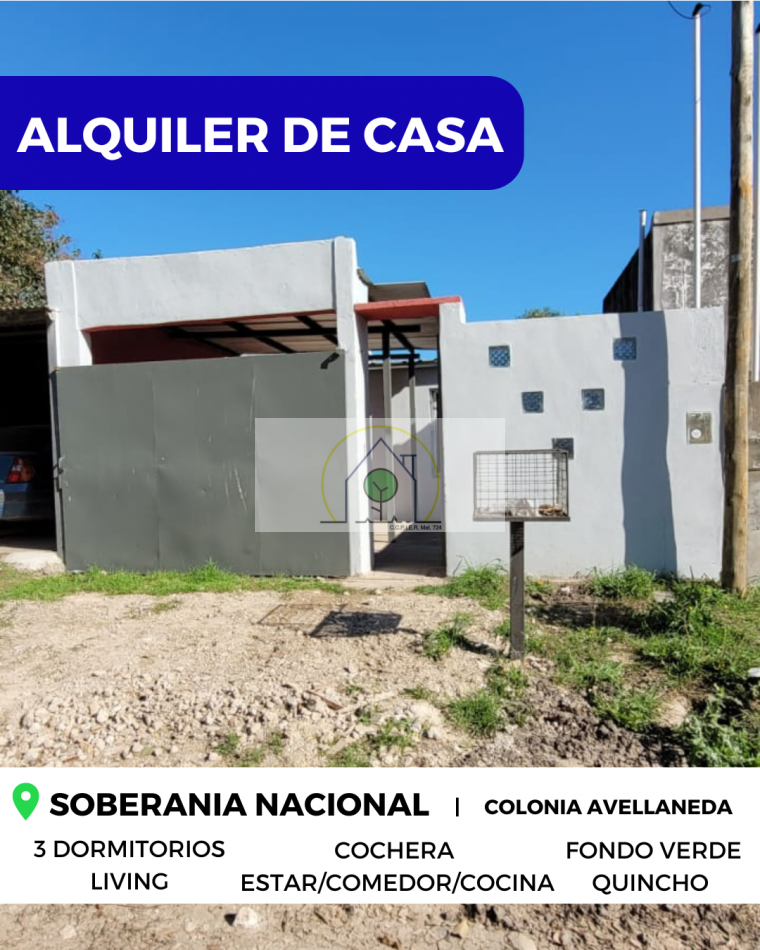  ALQUILER de CASA - SOBERANIA NACIONAL, COLONIA AVELLANDEDA 