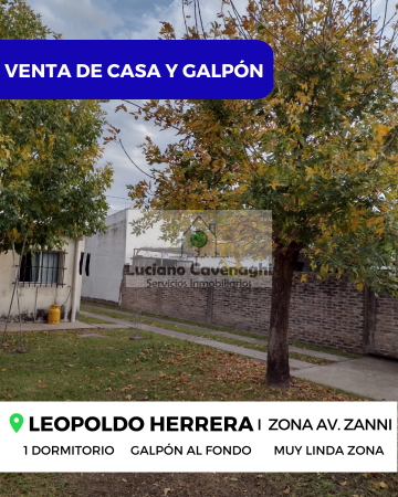 VENTA de CASA y GALPÓN - LEOPOLDO HERRERA, PARANÁ