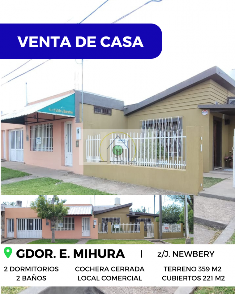 VENTA de CASA y LOCAL - GDOR. E. MIHURA, PARANA